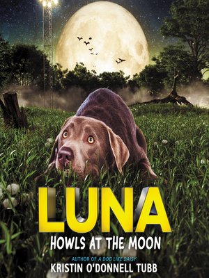 cover image of Luna Howls at the Moon